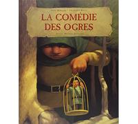 La Comedie Des Ogres