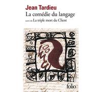 La Comédie du langage. (suivi de) La Triple mort du client: A37861 (Folio)