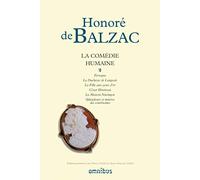 La Comédie humaine: Tome 2, Ferragus ; La Duchesse de Langeais ; La Fille aux yeux d'or ; César Birotteau ; La Maison Nucingen ; Splendeurs et misères des courtisanes