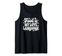 La Comida es mi lenguaje de Amor Camiseta sin Mangas