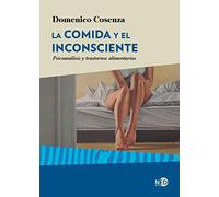 La Comida Y El Inconsciente