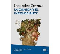 LA COMIDA Y EL INCONSCIENTE