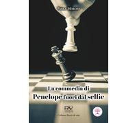 LA COMMEDIA DI PENELOPE FUORI DAL SELFIE