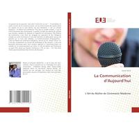 La Communication d'Aujourd'hui: L'Art du Maître de Cérémonie Moderne