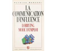 La Communication Dinfluence : Lobbying Mode Demploi (ebook)