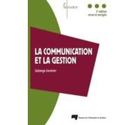 La Communication Et La Gestion : 2e Édition (ebook)