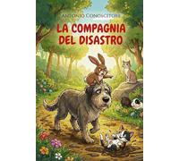 La compagnia del disastro