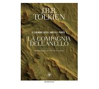 La compagnia dell'anello. Il Signore degli anelli (Vol. 1) (Letteraria straniera)
