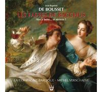 La Compagnie Baroque - De Bousset: I Fasti Di Bacco