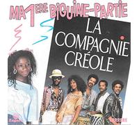 La compagnie creole - LA COMPAGNIE CRÉOLE ma 1ere biguine-partie/shala shala SP 7" 1987 Zagora