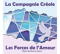 La Compagnie Créole - Les Forces De L'Amour