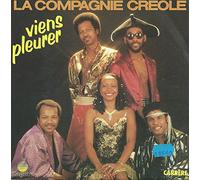 LA COMPAGNIE CREOLE - VIENS PLEURER
