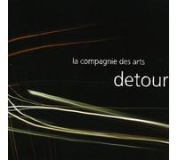 La Compagnie Des Arts - Détour