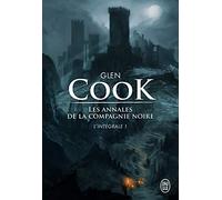 La compagnie noire ; Le château noir ; La rose blanche: L'intégrale: 1