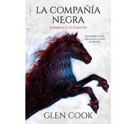 La compañía negra. Libro II - Sombras fluctuantes: . (Infinita Plus)