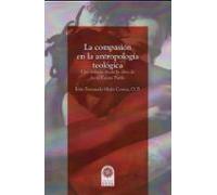 La Compasión En La Antropología Teológica. Una Lectura Desde La Obra D