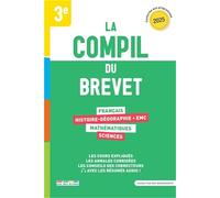 La compil du Brevet 3e: Tous les outils, toutes les matières