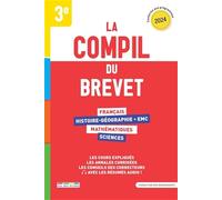 La compil du Brevet 3e: Tous les outils, toutes les matières