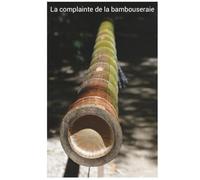 La complainte de la bambouseraie (Diapodio)
