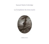 La Complainte du vieux marin: (Édition intégrale illustrée par Gustave Doré)