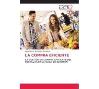 La Compra Eficiente: LA GESTIÓN DE COMPRA EFICIENTE DEL RESTAURANT LA RUCA DE CURIMÓN