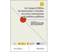 La Compra Pública de Innovación y Circular: un nuevo instrumento de políticas públicas: (N.º 2 Col. Novadays)