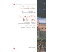 La comptabilité de l'au-delà: Les hommes, la mort et la religion dans la région d'Avignon à la fin du Moyen Âge