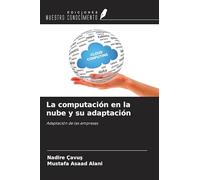 La computación en la nube y su adaptación: Adaptación de las empresas