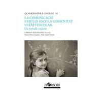 La comunicació família-escola-comunitat i l'èxist escolar. U | Carmen Oliver Vera