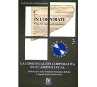 La Comunicacion Corporativa En El Ambito Local (incluye Cd)