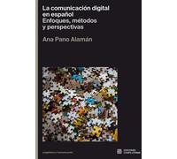 La comunicación digital en español | Ana Pano Alamán
