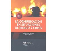 La Comunicación en Situaciones de Riesgo y Crisis (Comunica)