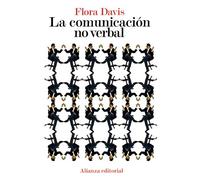 La comunicación no verbal (El libro de bolsillo - Ciencias sociales)