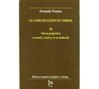 La comunicación no verbal III: 14 (Biblioteca española de lingüística y filología)