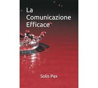 La Comunicazione Efficace