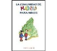 La Comunidad De Madrid Para Niños