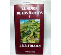 La Comunidad del Anillo (El Señor de los Anillos, Vol. 1)