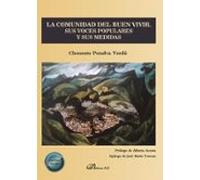 La Comunidad Del Buen Vivir. Sus Voces Populares Y Sus Medidas