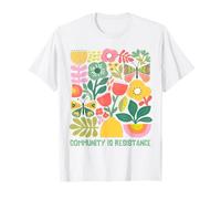 La Comunidad es Resistencia Progresiva Anti Fascismo Wildflower Camiseta