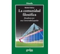 La Comunidad Filosofica: Manifiesto Por Una Universisdad Popular