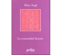 La comunidad ilusoria | Marc Augé