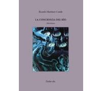 La conciencia del río