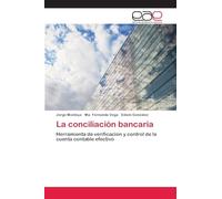 La conciliación bancaria: Herramienta de verificación y control de la cuenta contable efectivo