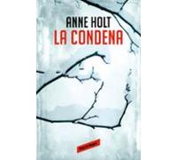 La condena (Hanne Wilhelmsen 10) (Roja y negra)