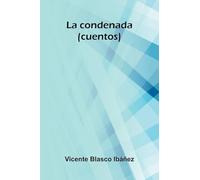 La Condenada (Cuentos)