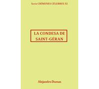 La condesa de Saint-Gerán: Crímenes Célebres 11