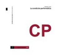 La Condición Performática