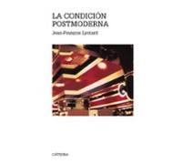 La Condicion Postmoderna (4ª Ed.)