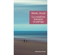La Condition Humaine En Partage (ebook)