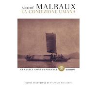 La condizione umana (Classici contemporanei)